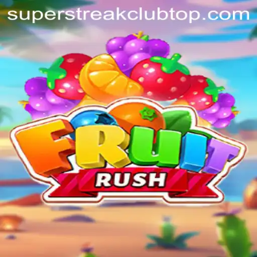 FruitRush: Thrilling Adventures with a Twist of SuperStreakClub