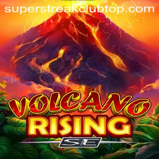 VolcanoRisingSE: A Thrilling Adventure Awaits at the SuperStreakClub